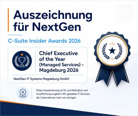 Auszeichnung C-Suite Insider Awards 2026 Grafik zur Auszeichnung der NextGen IT Systems Magdeburg GmbH bei den C-Suite Insider Awards 2026 als Chief Executive of the Year im Bereich