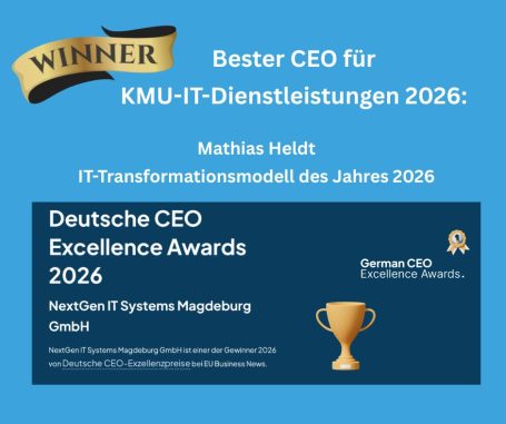 Auszeichnung für NextGen IT Systems Magdeburg GmbH NextGen IT Systems Magdeburg GmbH gewinnt Auszeichnung bei den German CEO Excellence Awards 2026